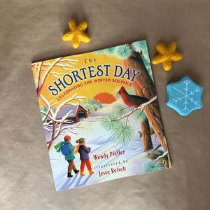 Read 1: 50% OFF - THE SHORTEST DAY - CELEBRATING THE WINTER SOLSTICE ~ WENDY PFEFFER