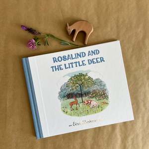 Older Childrens Books: ROSALIND AND THE LITTLE DEER ~ ELSA BESKOW