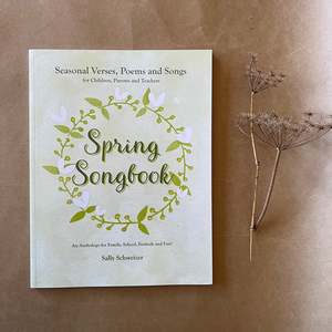 Seasons: SPRING SONG BOOK ~ SALLY SCHWEIZER