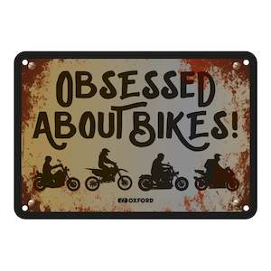Workshop Accessories: Oxford Garage Metal Sign: "Obsessed About Bikers"