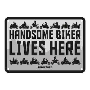 Workshop Accessories: Oxford Garage Metal Sign: "Handsome Biker Lives Here"
