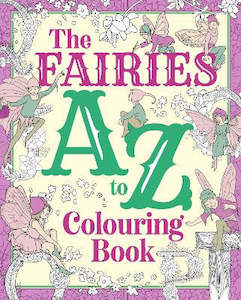 Books - Non-Fiction: The Fairies A to Z Colouring Book
