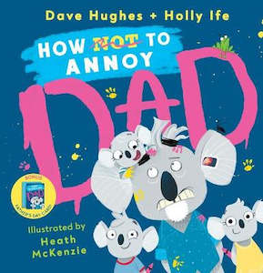 Ideas For Dad: How (Not) to Annoy Dad + Father's Day Card