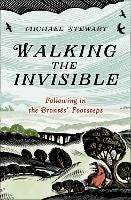 Travel: Walking The Invisible