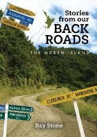 Selected Bateman Books 30 Off Rrp: Stories From Our Back Roads North Island