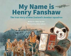 Selected Bateman Books 30 Off Rrp: My Name Is Henry Fanshaw: The True Story of New Zealand's Bomber Squadron