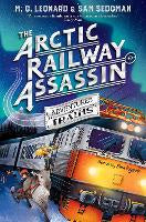 30 Off Selected Cars Road Tripping And Transport Books: The Arctic Railway Assassin