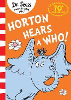 Classics Fairy Tales More: Horton Hears A Who! Yellow Back Books