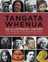 Learning Te Reo Maori: Tangata Whenua: An Illustrated History