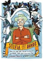 Nz Childrens Young Adult Book Awards: Sylvia and the Birds: How The Bird Lady saved birds and how you can, too