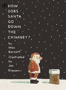How Does Santa Go Down the Chimney? (paperback)