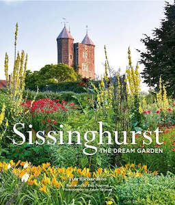 Sissinghurst: The Dream Garden
