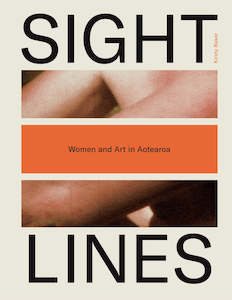 Art Books: SIGHT LINES: WOMEN AND ART IN AOTEAROA