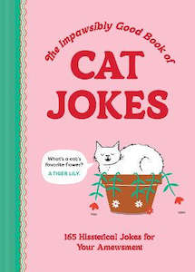 Hardback Books: The Impawsibly Good Book of Cat Jokes: 165 Hissterical Jokes for Your Amewsment