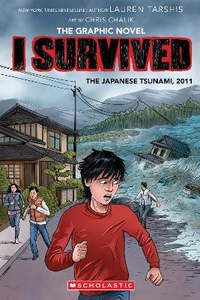 Graphic Novels: I Survived The Japanese Tsunami, 2011 (The Graphic Novel)