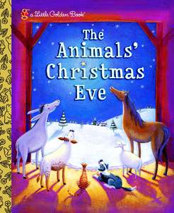 Christmas Goodies: The Animals' Christmas Eve: A li