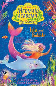 10 Kids Fiction Clearance: Mermaid Academy: Isla and Bubble
