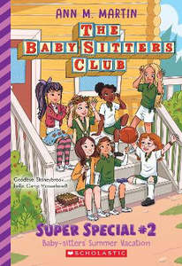 10 Kids Fiction Clearance: Baby-Sitters' Summer Vacation (the Baby-Sitters Club: Super Special #2)