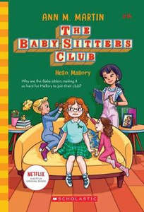 Baby-Sitters Club #14 Hello, Mallory Netflix Edition