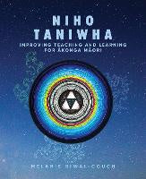 Oceania Language Learning: Niho Taniwha: Improving Teaching and Learning for Akonga Māori