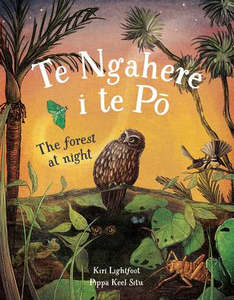 Te ngahere i te pō The forest at night