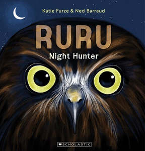 Oceania Picture Books Early Readers: Ruru, Night Hunter