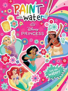 Children Early Learning: Disney Princess Create Your World: Paint With Water