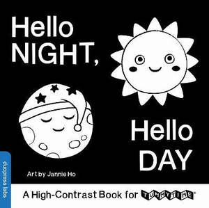 Children Early Learning: Hello Night, Hello Day: A High-Contrast Book for TummyTime
