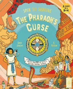 Children Early Learning: Spin to Survive: The Pharaoh's Curse: Decide Your Destiny with a Pop-Out Fortune Spinner: Volume 5