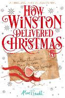 Children Teen Fiction: How Winston Delivered Christmas: A Festive Chapter Book with Black and White Illustrations