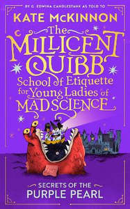 Children Teen Fiction: Secrets of the Purple Pearl (The Millicent Quibb School of Etiquette for Young Ladies of Mad Science, Book 2)