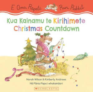 Kua Kainamu te Kirihimete: Christmas Countdown (E Oma, Rapeti: Run, Rabbit)