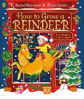 Picture Books: How to Grow a Reindeer