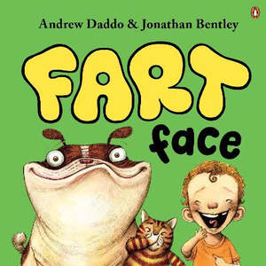 Picture Books: Fart Face