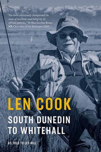 Len Cook: South Dunedin to Whitehall: As told to Les Hill