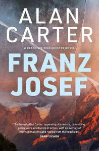 Fiction: Franz Josef: A New Zealand mystery set on a glacier