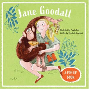 Jane Goodall: A Pop-Up Book