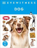 Children Non Fiction: Eyewitness Dog