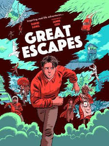 Children Non Fiction: Great Escapes: BLUE PETER AWARD WINNER and Teacher's Pick author for school years 1-9