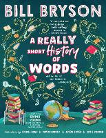 A Really Short History of Words: An illustrated edition of the bestselling book &hellip;