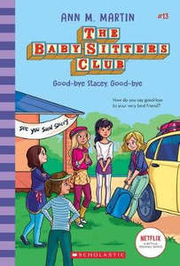 10 Kids Fiction Clearance: Baby-Sitters Club #13: Good-Bye Stacey, Good-Bye Netflix Edition