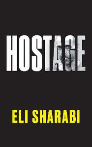 All: Hostage: The unflinching first memoir by an Israeli hostage