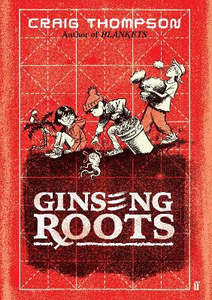 Graphic Novels: Ginseng Roots