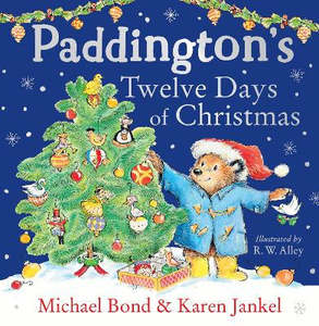 Christmas Goodies: Paddington's Twelve Days of Christmas