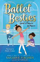 Children Teen Fiction: Ballet Besties: Yara's Chance to Dance
