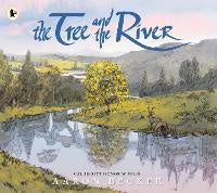 Picture Books: The Tree and the River (PB)
