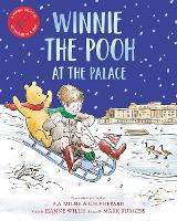 Winnie-the-Pooh at the Palace: A Winnie-the-Pooh adventure in rhyme, featuring A&hellip;