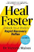 Heal Faster: Unlock Your Body's Rapid Recovery Reflex