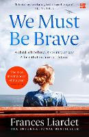 We Must Be Brave