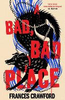 Fiction: A Bad, Bad Place